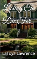Listing To Die For B0FL5QT1KP Book Cover