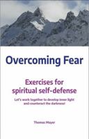Overcoming Fear: Exercises for Spiritual Self-Defence 3910465021 Book Cover