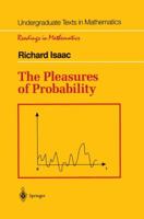 The Pleasures of Probability 1461208203 Book Cover