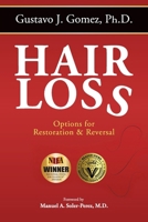 Hair Loss: Options for Restoration & Reversal 1612445411 Book Cover