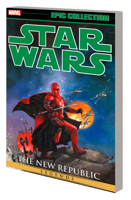Star Wars Legends Epic Collection: The New Republic, Vol. 6 1302948318 Book Cover