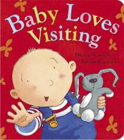 Baby Loves Visiting 0789488604 Book Cover