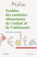 Troubles Des Conduites Alimentaires d L' Enfant Et de l' Adolescent (Collection Pedia) (French Edition) 2294748786 Book Cover