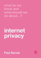 What Do We Know and What Should We Do about Internet Privacy? 1529707676 Book Cover