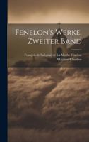 Fenelon's Werke, zweiter Band 1021770884 Book Cover