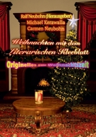 Weihnachten mit dem literarischen Kleeblatt: Originelles zur Weihnachtszeit (German Edition) 3750410607 Book Cover