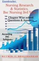 Nursing Research & Statistics Bsc Nursing 3rd Year B0B9RY6LJ9 Book Cover