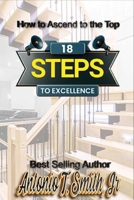 18 Steps to Excellence 1955198713 Book Cover
