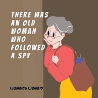 There was an Old Woman who Followed a Spy (O.W.L Agency) B0CM1LLNVG Book Cover