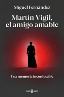 Martín Vigil, el amigo amable / Martín Vigil, the Kind Friend (Spanish Edition) 8401039894 Book Cover