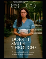 Does it Smile Through?: Season One B0GZZ7PZYP Book Cover