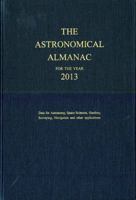 Astronomical Almanac for the Year 2013 and Its Companion, The Astronomical Almanac Online 0707741289 Book Cover