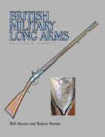 British Military Long Arms in Colonial America 1480950998 Book Cover