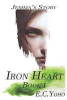 Iron Heart: Jemma's Story B0CDN7K9X5 Book Cover
