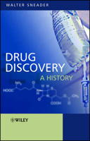 Drug Discovery: A History 0471899801 Book Cover