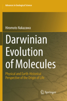Darwinian Evolution of Molecules: Physical and Earth-Historical Perspective of the Origin of Life 9811087237 Book Cover