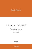De sel et de miel - Tome 2: 1957-1962 (French Edition) 2414605057 Book Cover