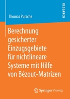 Berechnung Gesicherter Einzugsgebiete F�r Nichtlineare Systeme Mit Hilfe Von B�zout-Matrizen 3658287381 Book Cover