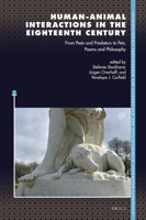 Human-Animal Interactions in the Eighteenth Century From Pests and Predators to Pets, Poems and Philosophy (Internationale Forschungen zur ... 207) 9004448721 Book Cover