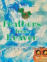 Feathers from Heaven B0FPJC754T Book Cover