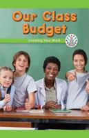 Our Class Budget: Checking Your Work 1538352397 Book Cover