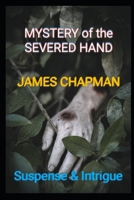 Mystery of the Severed Hand B0FXFD8SPJ Book Cover