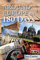 Around Europe in 180 Days B0BW2KJM88 Book Cover