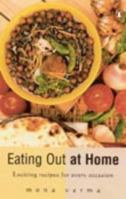 Eating Out At Home: Exciting Recipes For Every Occasion 0143027921 Book Cover