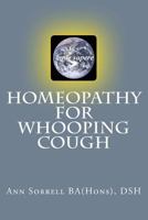 Homeopathy for Whooping Cough (aude sapere Book 6) 1530115361 Book Cover