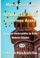 Natakallam `Arabi: Hablemos �rabe 8893987619 Book Cover