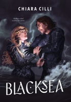 Black Sea: A Forbidden Enemies-to-Lovers Dark Romantasy with Morally Black Villain B0H3RBX558 Book Cover