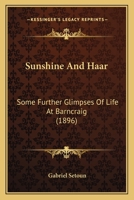 Sunshine and Haar: Some Further Glimpses of Life at Barncraig 1241386498 Book Cover