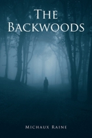 The Backwoods B0FKX2F6L3 Book Cover