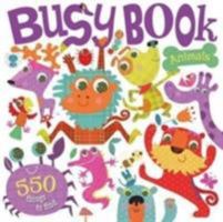 Busy Book Animal Antics 1782960937 Book Cover