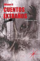 Cuentos Extranos 8593993095 Book Cover