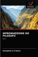 WPROWADZENIE DO FILOZOFII: Vol. 1 6203344192 Book Cover