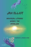 Universal Literary Works: The Interlude B0C9SNDVFY Book Cover