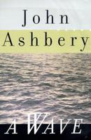 A Wave: Poems 0670751766 Book Cover