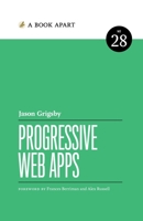 Progressive Web Apps 1952616212 Book Cover