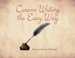 Cursive Writing the Easy Way 164552180X Book Cover