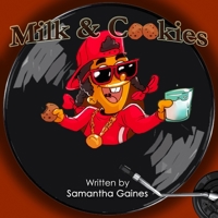 Milk & Cookies 1704580706 Book Cover