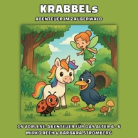 Krabbels Abenteuer im Zauberwald (German Edition) 3819244956 Book Cover