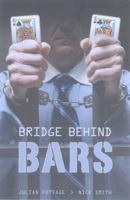 Bridge Behind Bars 1897106424 Book Cover