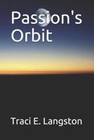 Passion's Orbit 1548860344 Book Cover