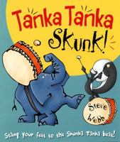 Tanka Tanka Skunk! 0099439778 Book Cover