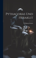 Pythagoras Und Heraklit 1022189336 Book Cover