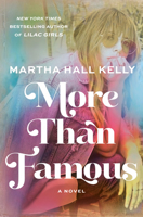 More Than Famous: A Novel 0593983726 Book Cover