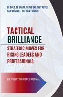 Tactical Brilliance B0FN7KRH5M Book Cover
