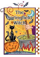 The Springfield Witch 1477250360 Book Cover