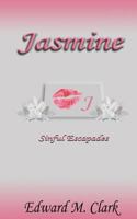 Jasmine Sinful Escapades 1986696391 Book Cover